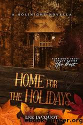 Home for the Holidays by Jacquot Lee