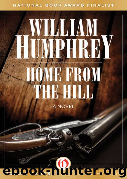 Home from the Hill by William Humphrey