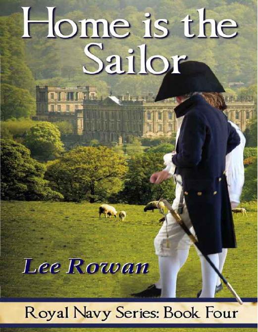 Home is the Sailor (The Royal Navy Series) by Rowan Lee