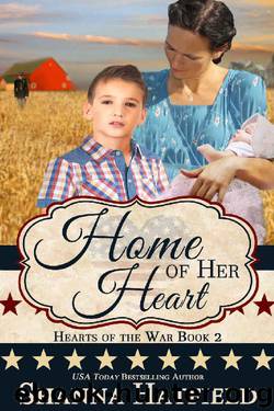 Home of Her Heart (Hearts of the War Book 2) by Shanna Hatfield
