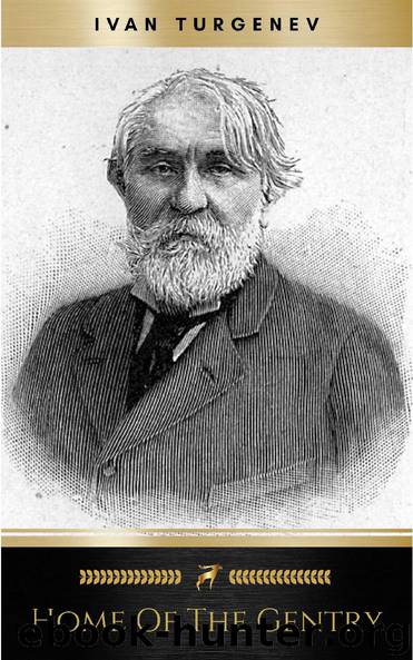 Home of the Gentry by Ivan Sergeyevich Turgenev