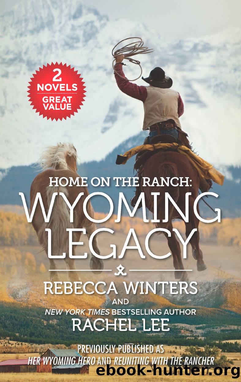 Home on the Ranch: Wyoming Legacy by Rebecca Winters