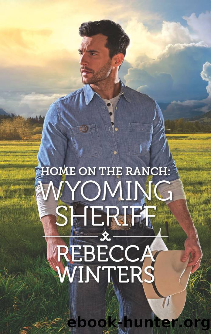 Home on the Ranch~Wyoming Sheriff by Rebecca Winters