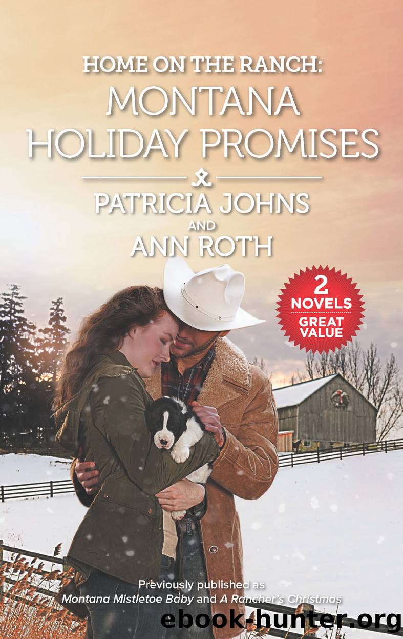Home on the Ranch--Montana Holiday Promises by Patricia Johns
