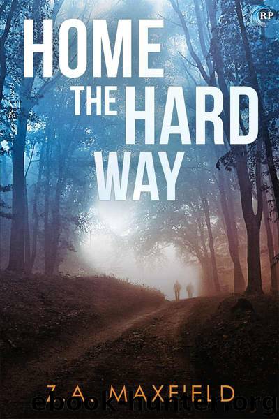 Home the Hard Way by Z.A. Maxfield
