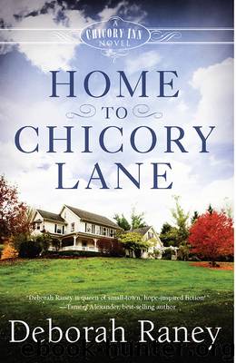 Home to Chicory Lane (9781426796074) by Raney Deborah