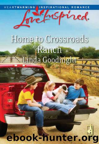 Home to Crossroads Ranch by Linda Goodnight