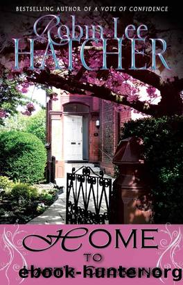 Home to Hart's Crossing (4-in-1 Edition) by Robin Lee Hatcher