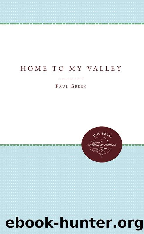 Home to My Valley by Paul Green