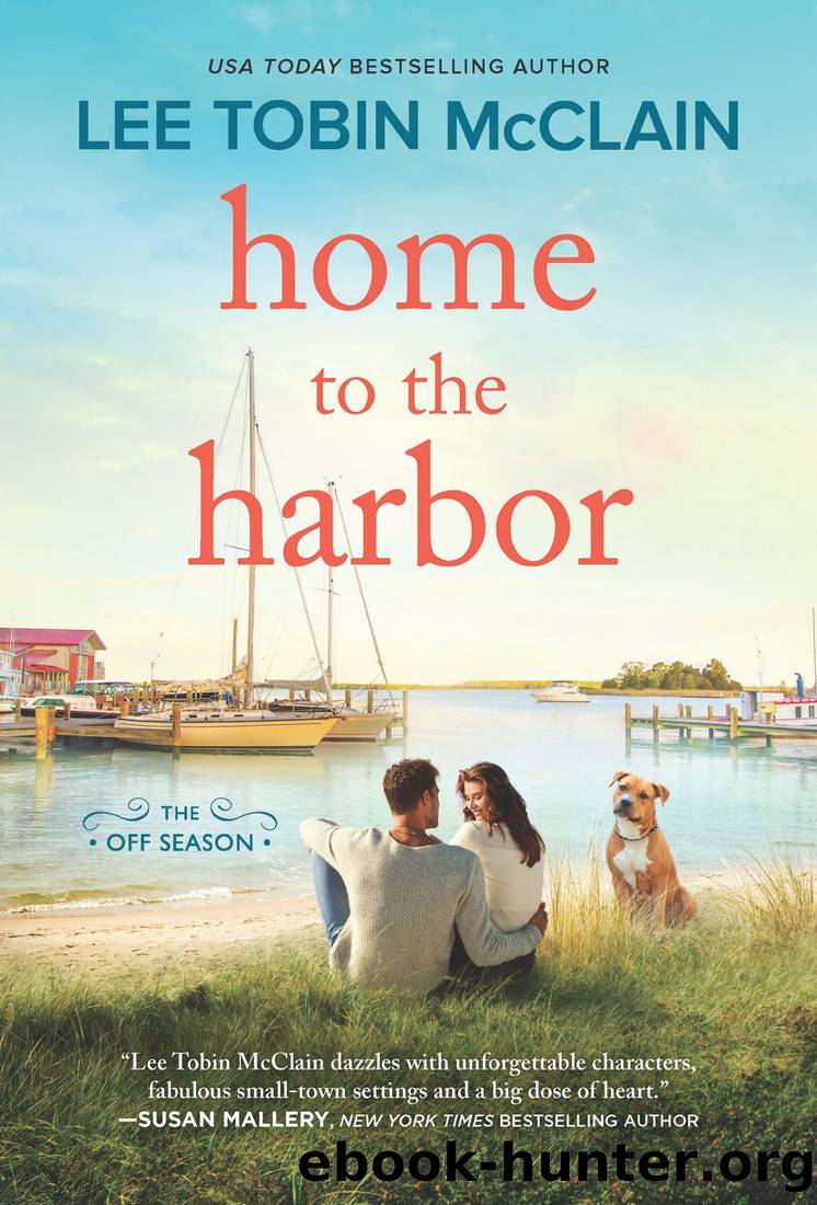 Home to the Harbor--A Novel by Lee Tobin McClain