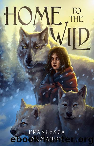 Home to the Wild by Francesca McMahon