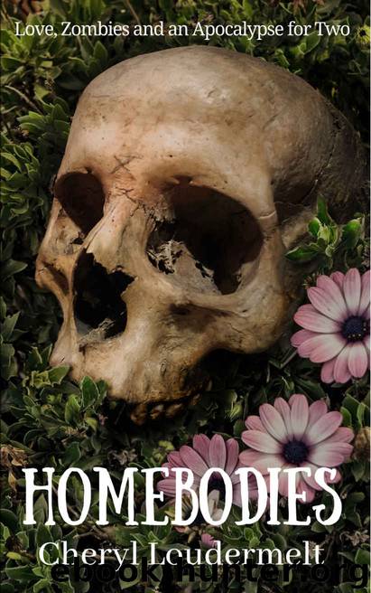 Homebodies by Cheryl Loudermelt