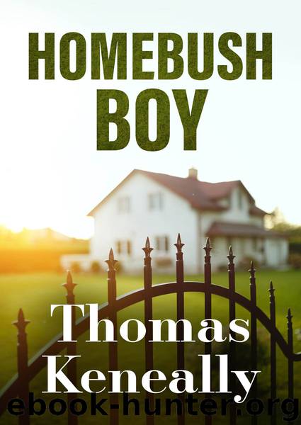 Homebush Boy by Keneally Thomas;