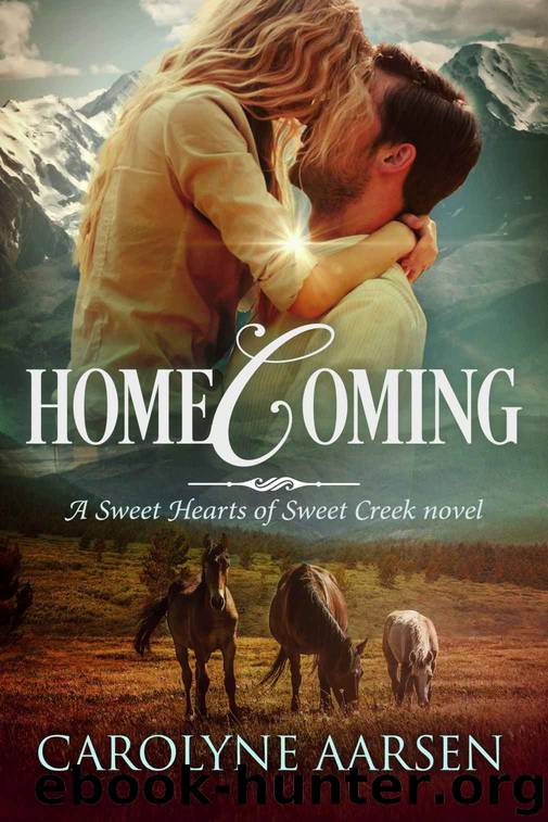 Homecoming (Sweet Hearts of Sweet Creek Book 1) by Carolyne Aarsen