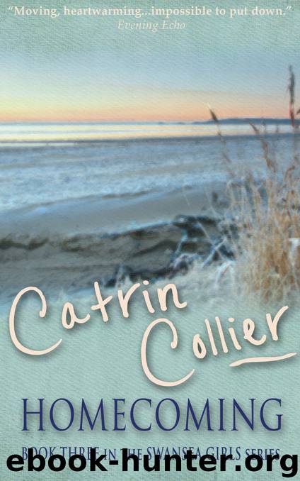 Homecoming by Catrin Collier