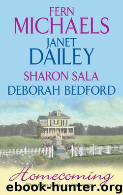 Homecoming by Fern Michaels & Janet Dailey & Sharon Sala & Deborah Bedford
