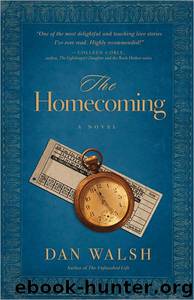 Homecoming, The: A Novel by Dan Walsh