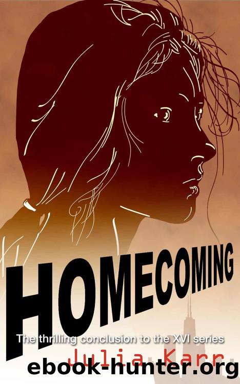 Homecoming: XVI Book III by Julia Karr
