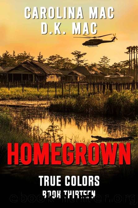 Homegrown (True Colors Book 13) by Carolina Mac & D.K. Mac