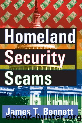 Homeland Security Scams by James T. Bennett