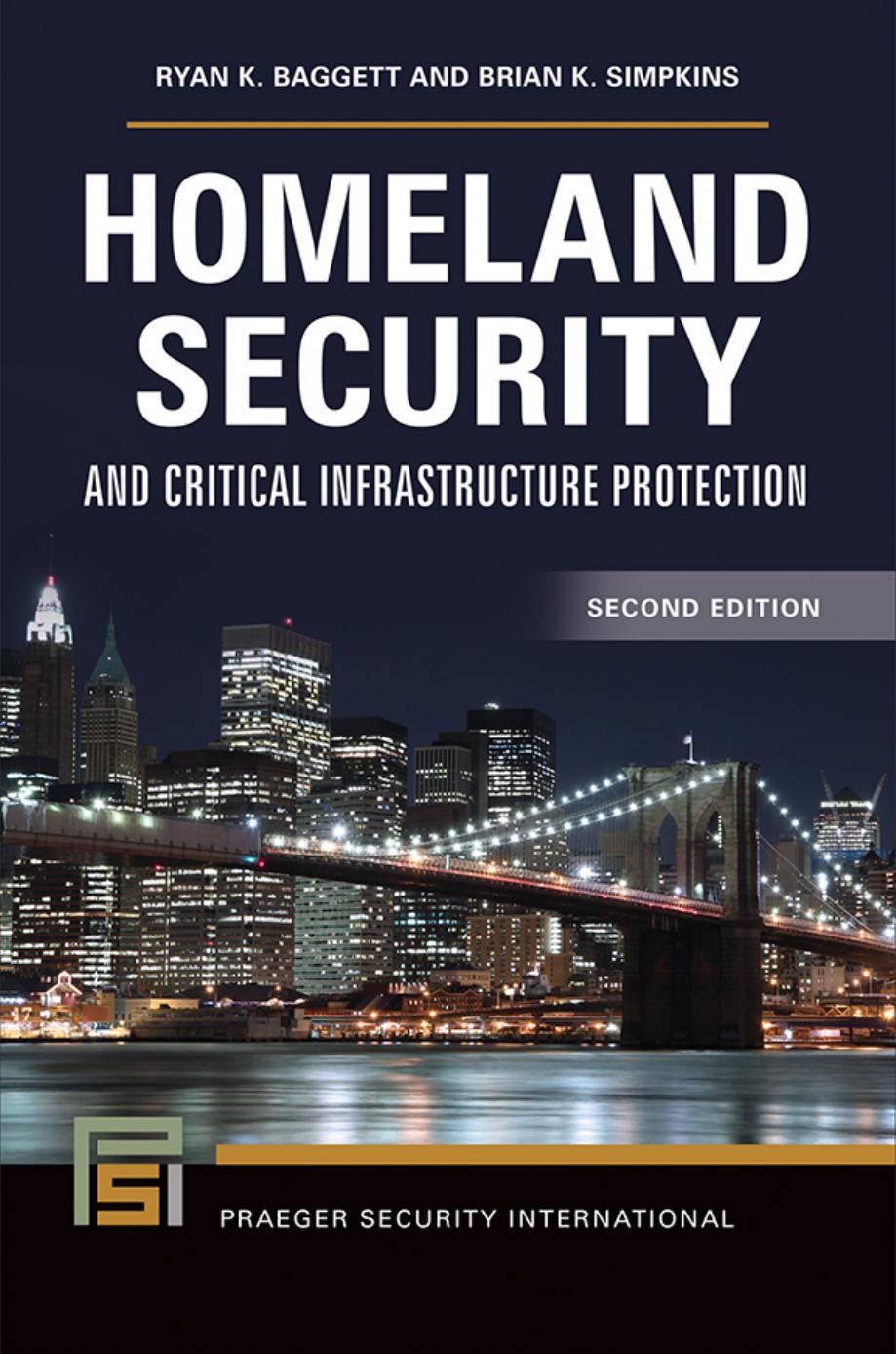 Homeland Security and Critical Infrastructure Protection, Second Edition by Unknow