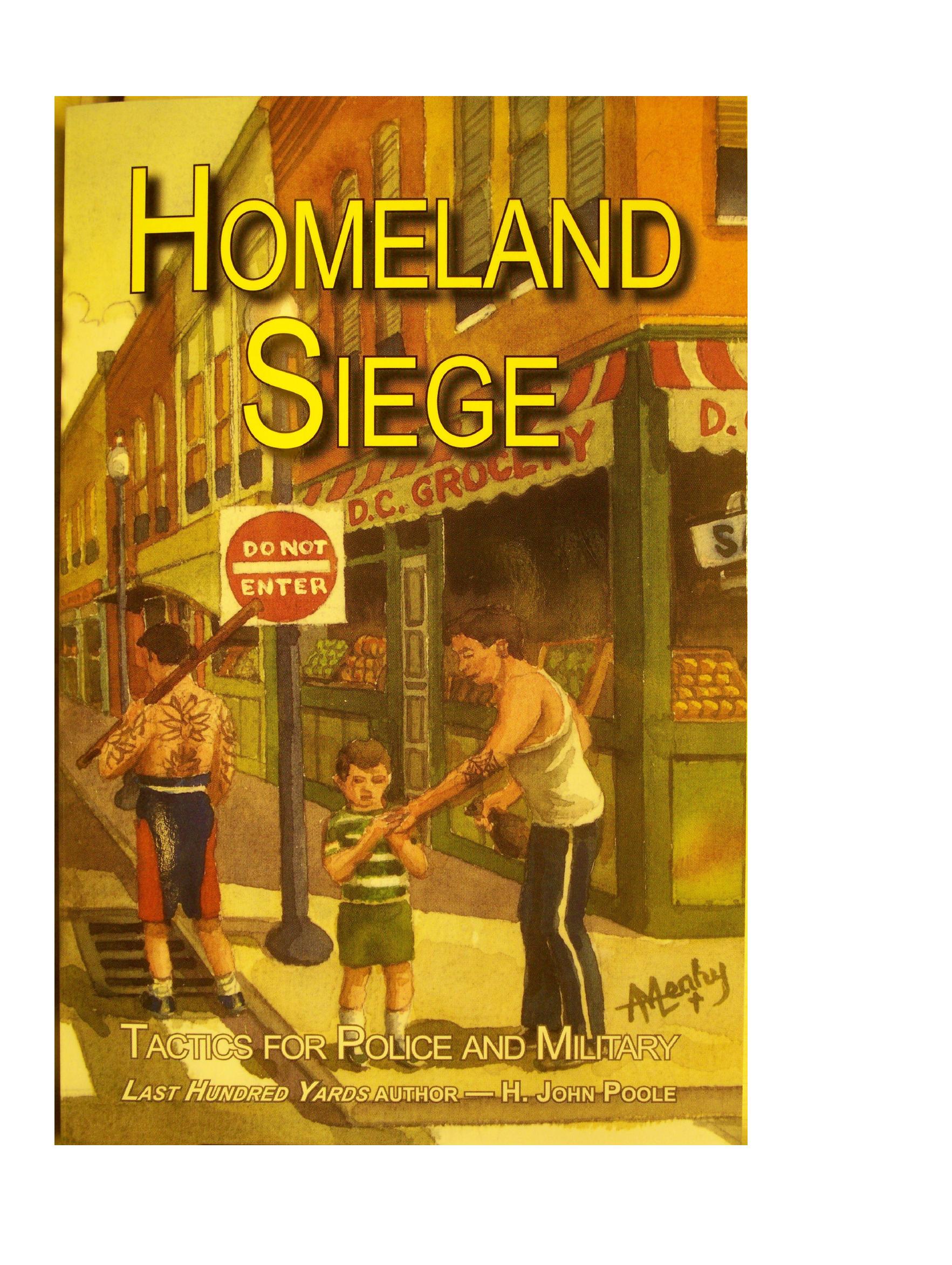 Homeland Siege: Tactics for Police and Military by H. John Poole