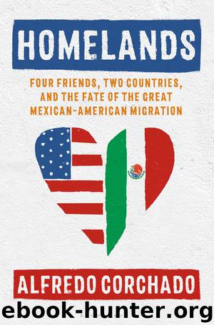 Homelands by Alfredo Corchado