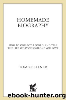 Homemade Biography by Tom Zoellner