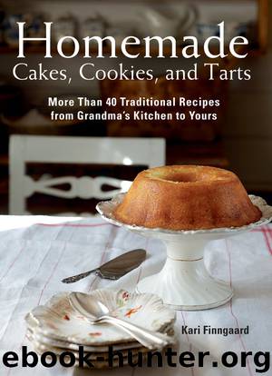 Homemade Cakes, Cookies, and Tarts by Kari Finngaard