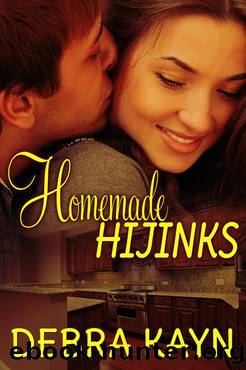 Homemade Hijinks by Debra Kayn