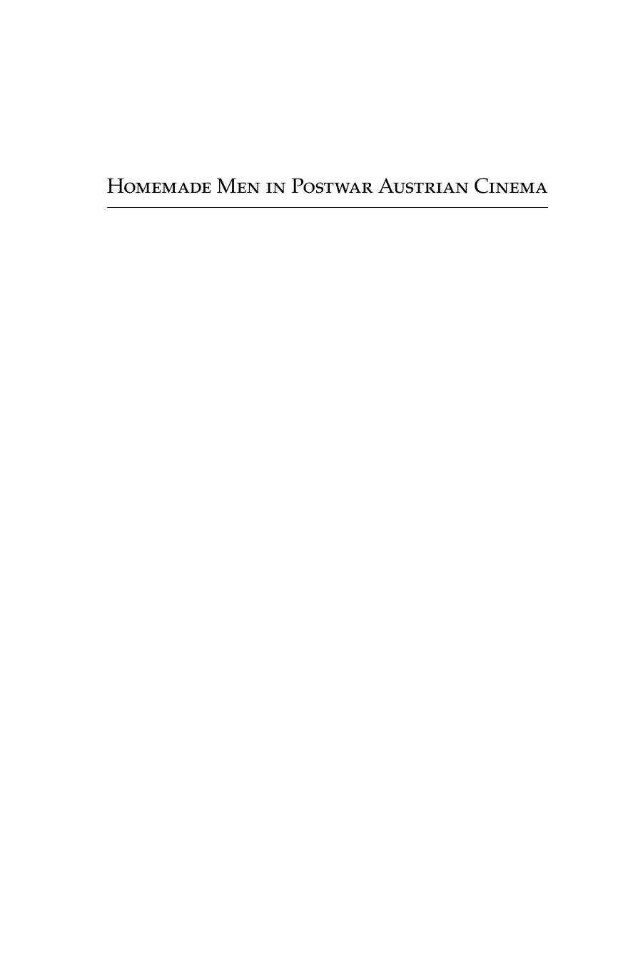Homemade Men in Postwar Austrian Cinema: Nationhood, Genre and Masculinity by Maria Fritsche