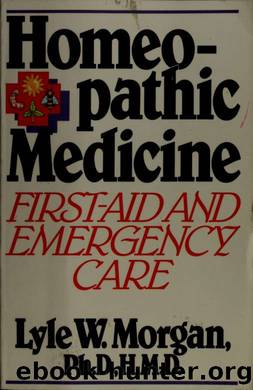 Homeopathic medicine by Lyle W. Morgan