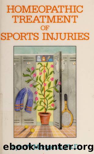 Homeopathic treatment of sports injuries by Morgan Lyle W