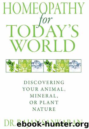 Homeopathy for Today's World by Dr. Rajan Sankaran