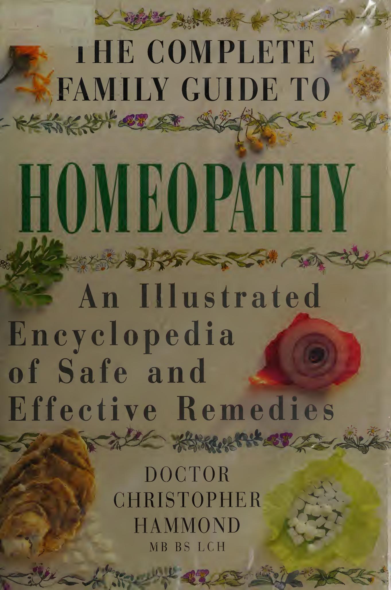 Homeopathy: an Illustrated Encyclopedia of Safe and Effective Remedies (Natural Ways to Health) by Christopher Hammond