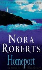 Homeport by Roberts Nora