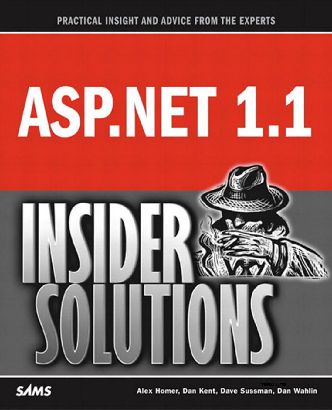 Homer A., Kent D., Sussman D. by ASP.NET 1.1 Insider Solutions(2004)(559)