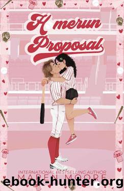 Homerun Proposal: A Brother's Best Friend Baseball Romance (Orleans University Book 1) by Maren Moore