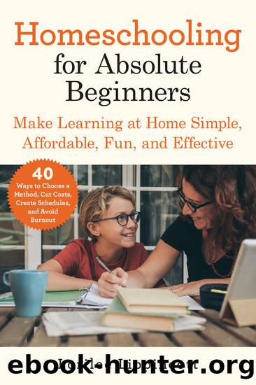 Homeschooling for Absolute Beginners by Lorilee Lippincott