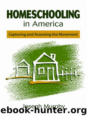 Homeschooling in America by Joseph F. Murphy