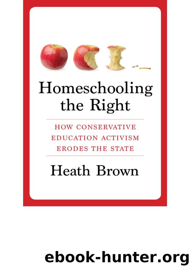 Homeschooling the Right by Heath Brown