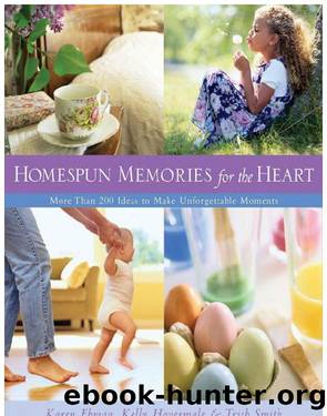 Homespun Memories for the Heart by Karen Ehman