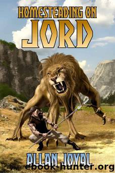 Homesteading on Jord by Allan Joyal