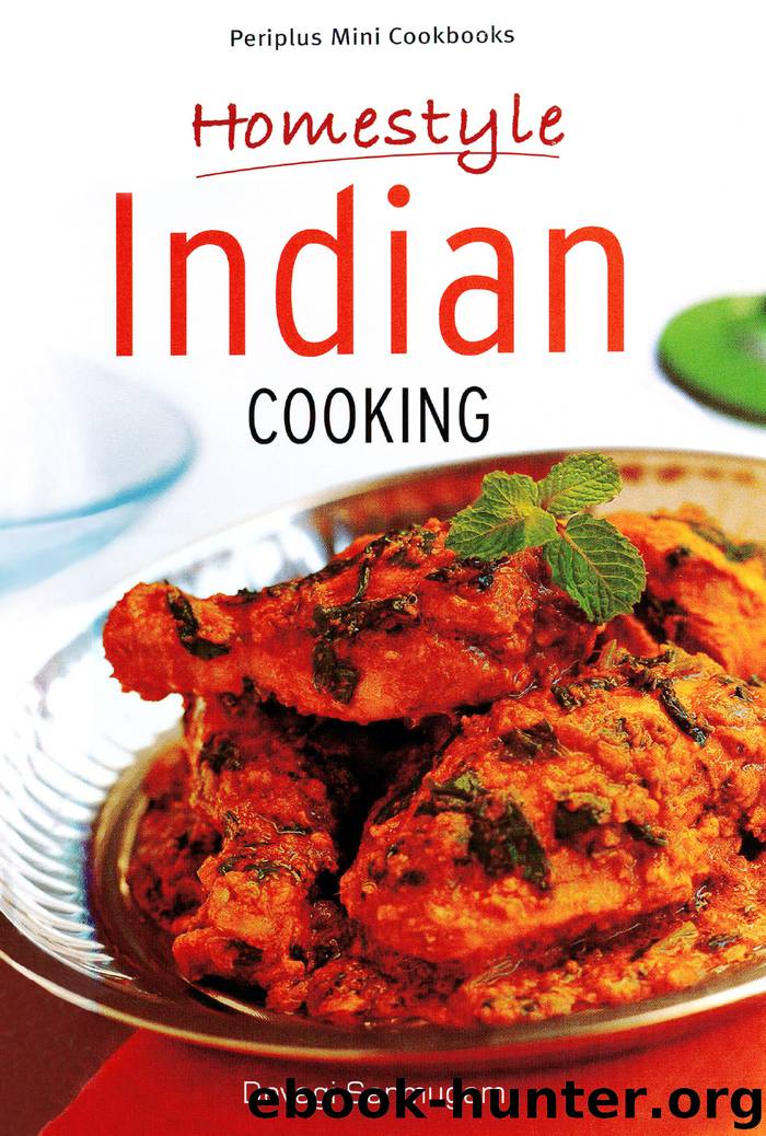 Homestyle Indian Cooking by Devagi Sanmugam