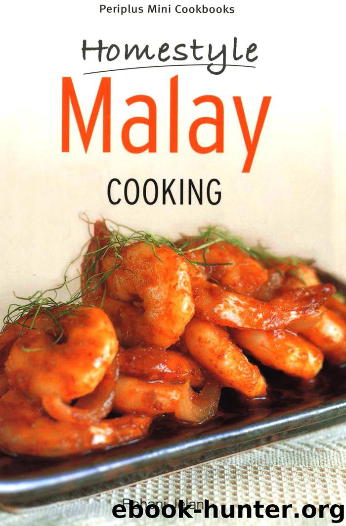 Homestyle Malay Cooking by Jelani Rohani