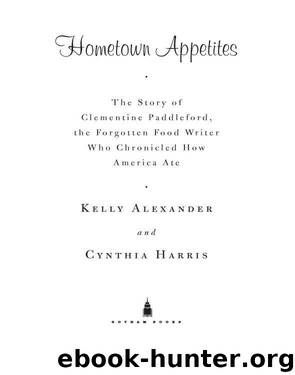 Hometown Appetites by Kelly Alexander