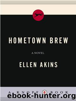 Hometown Brew by Ellen Akins