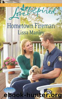 Hometown Fireman by Lissa Manley