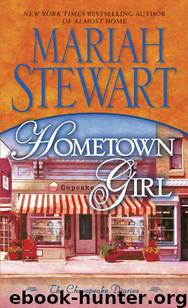 Hometown Girl: The Chesapeake Diaries by Mariah Stewart