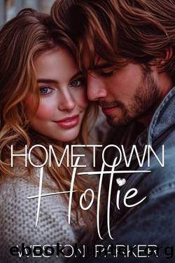 Hometown Hottie by Weston Parker